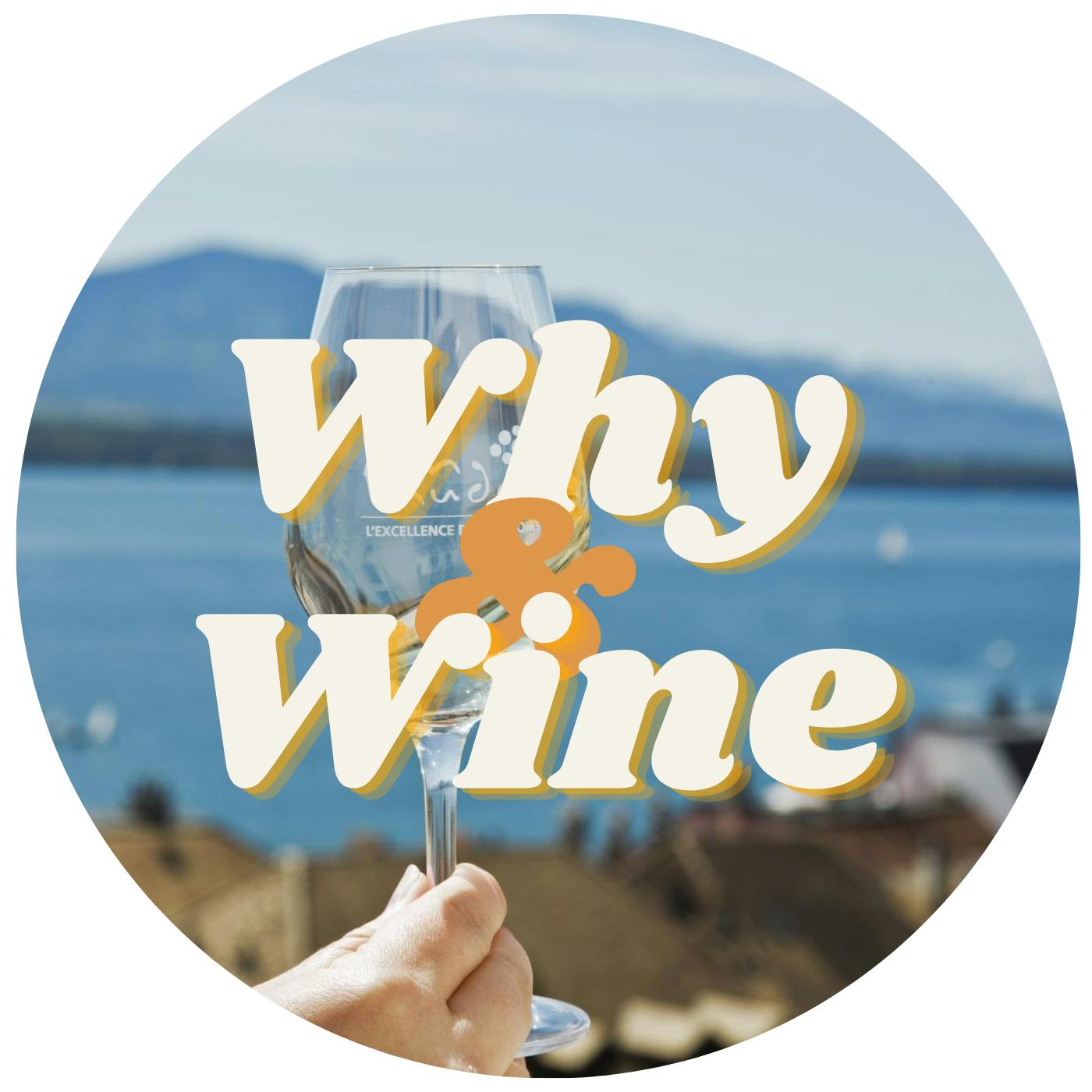 Why and wine
