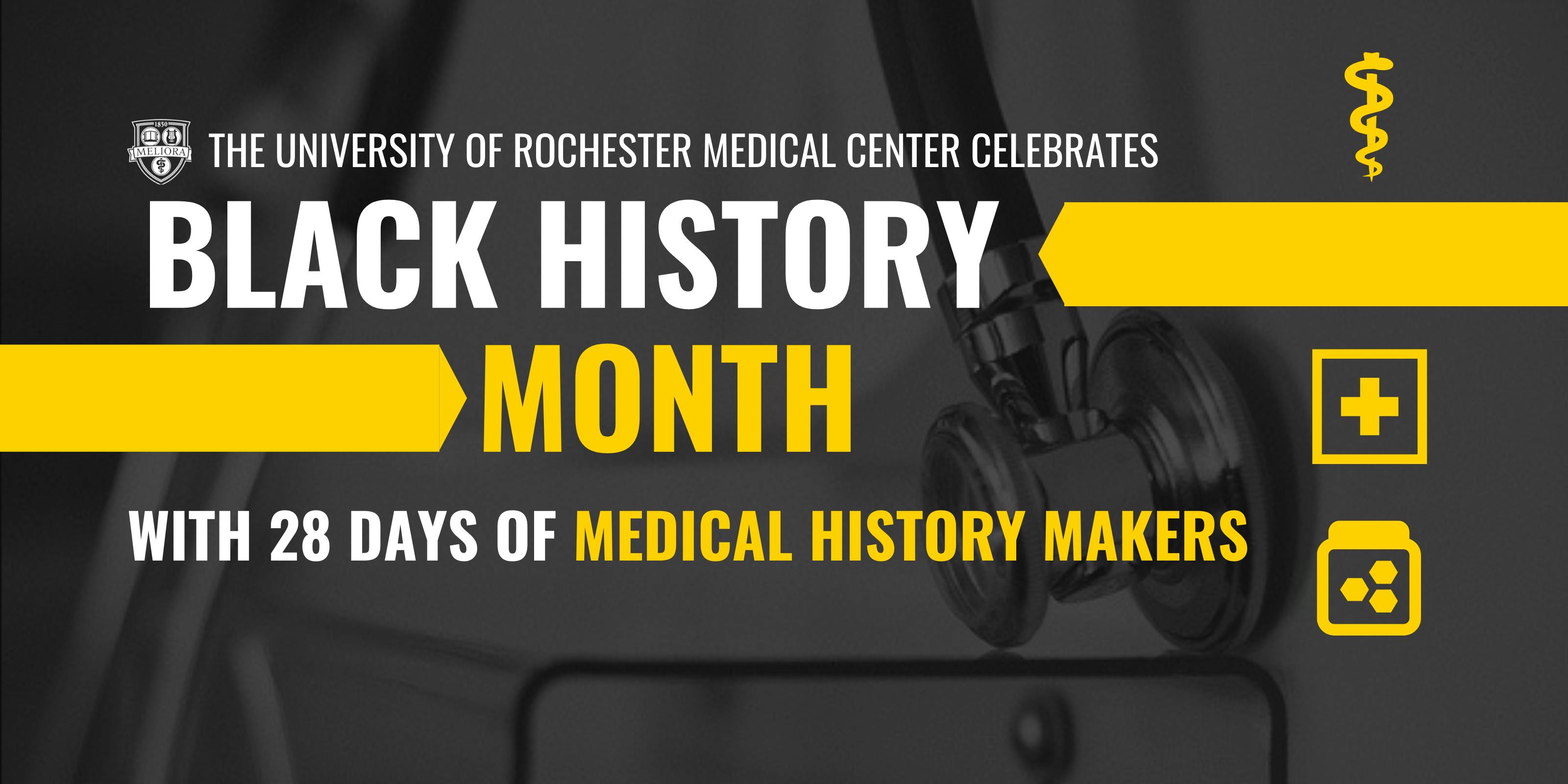 URMC Celebrates Black History Month with 28 Days of Medical History Makers