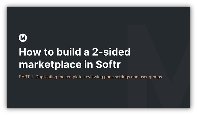 Build a 2-sided marketplace in Softr PART 1 - No-Code Tutorial