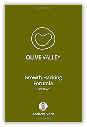 Olive Valley's Growth Hacking Formula